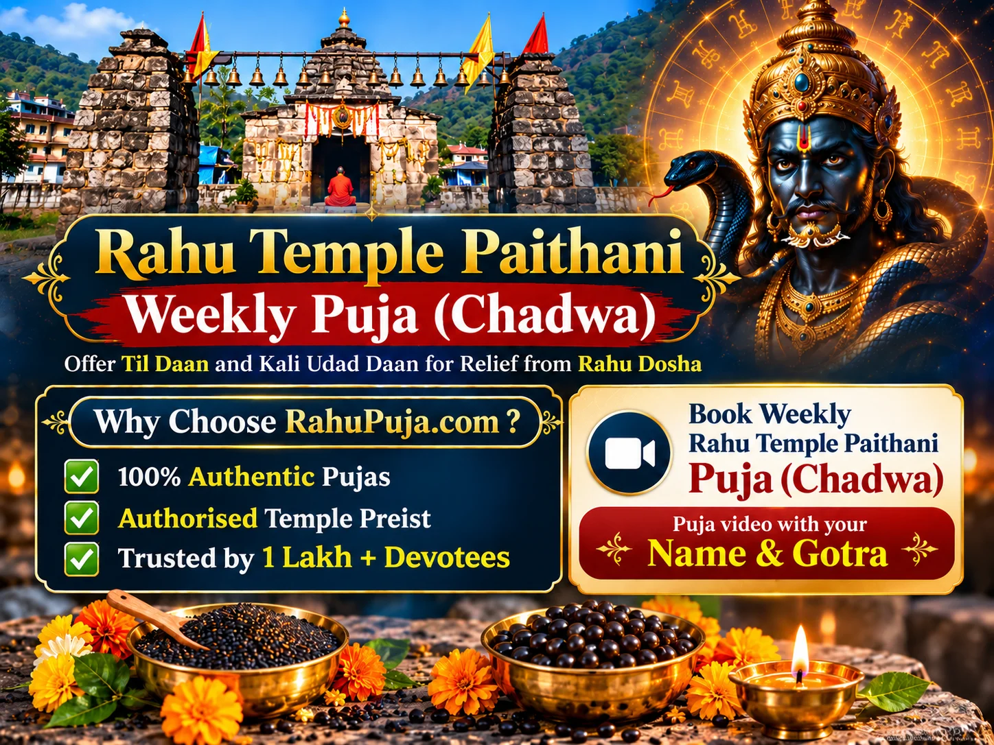 Rahu Mandir Paithani: Urad Dal & Black Sesame Daan + Abhishek of Rahu Indreshwar Mahadev